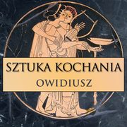 Sztuka kochania, Owidiusz