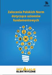Zalecenia Polskich Norm dotyczce uziomw fundamentowych, Janusz Strzyewski