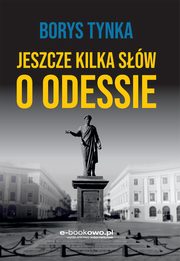 Jeszcze kilka sw o Odessie, Borys Tynka