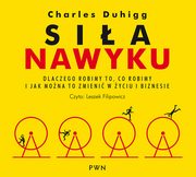 Sia nawyku, Charles Duhigg