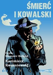 ksiazka tytu: mier i Kowalski autor: Kazimierz Kwaniewski