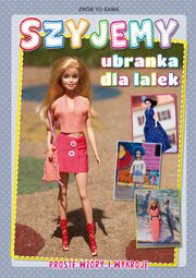 Szyjemy ubranka dla lalek, Beata Guzowska
