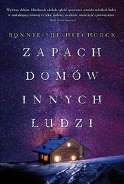 ksiazka tytu: Zapach domw innych ludzi autor: Bonnie-Sue Hitchcock