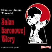 Salon baronowej Wiery, Stanisaw Antoni Wotowski