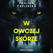 W owczej skrze, Paulina Cedlerska