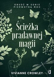 cieka pradawnej magii, Vivianne Crowley