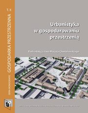 Urbanistyka w gospodarowaniu przestrzeni, 