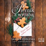 Piernik z wrb, Sandra Podleska