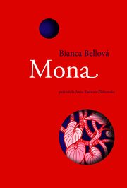 Mona, Bianca Bellova