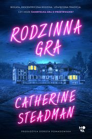 Rodzinna gra, Catherine Steadman