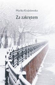 ksiazka tytu: Za zakrtem autor: Marika Krajniewska