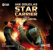 Star Carrier Tom 7 Mroczny umys, Ian Douglas