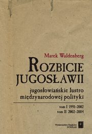 Rozbicie Jugosawii, Marek Waldenberg