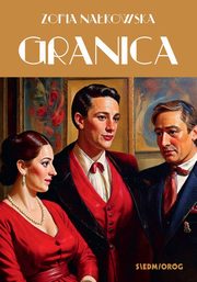 Granica, Zofia Nakowska