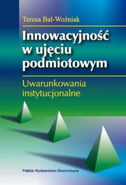 Innowacyjno w ujciu podmiotowym, Teresa Bal-Woniak