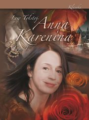 ksiazka tytu: Anna Karenina. Tom I autor: Lew Tostoj