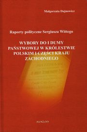 Raporty polityczne Sergiusza Wittego, Magorzata Dajnowicz