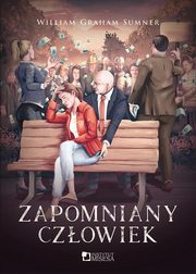 Zapomniany cowiek, William Graham Sumner