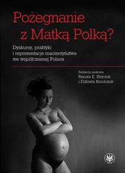 Poegnanie z Matk Polk?, 