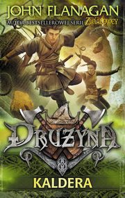 Druyna 7. Kaldera, John Flanagan