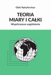Teoria miary i caki. Wspczesne uoglnienia, Oleh Nykyforchyn