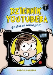 Dziennik Youtubera. Spoko ze mnie go, Marcus Emerson