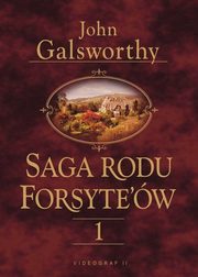 ksiazka tytu: Saga rodu Forsytw. Tom 1 autor: John Galsworthy