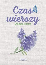 Czas wierszy, Grayna uczak