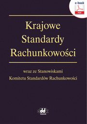 Krajowe Standardy Rachunkowoci wraz ze Stanowiskami Komitetu Standardw Rachunkowoci (e-book), 