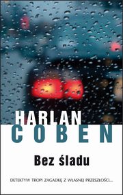 ksiazka tytu: Bez ladu autor: Harlan Coben