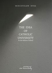 The Idea of Catholic University, Mieczysaw Ryba