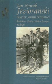 Jan Nowak Jezioraski, Pawe Machcewicz, Rafa Habielski