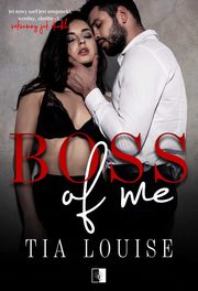 Boss of Me, Tia Louise