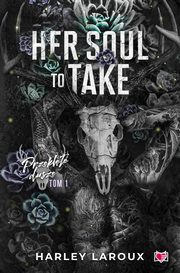 Her Soul to Take. Przeklte dusze. Tom 1, Harley Laroux