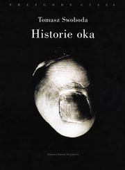 Historie oka, Tomasz Swoboda