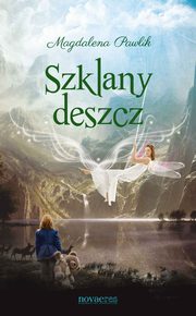 Szklany deszcz, Magdalena Pawlik