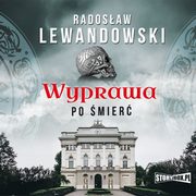 Wyprawa po mier, Radosaw Lewandowski