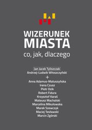 Wizerunek miasta, Praca zbiorowa