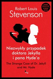 Niezwyky przypadek doktora Jekylla i pana Hydea, Robert Louis Stevenson