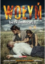 ksiazka tytu: Woy Bez komentarza autor: Opracowanie zbiorowe