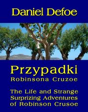 Przypadki Robinsona Cruzoe, Daniel Defoe