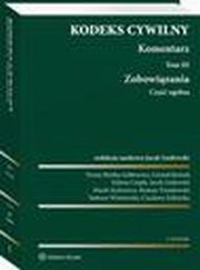 Kodeks cywilny. Komentarz. Tom 3. Zobowizania. Cz oglna, Roman Trzaskowski, Gerard Bieniek, Helena Ciepa, Jacek Gudowski, Czesawa uawska, Tadeusz Winiewski, Marek Sychowicz, Teresa Bielska-Sobkowicz, Gerard Wilhelm Bieniek