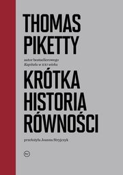 Krtka historia rwnoci, Thomas Piketty