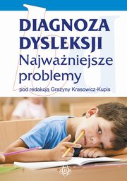 ksiazka tytu: Diagnoza dysleksji Najwaniejsze problemy autor: 