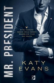 Mr President, Katy Evans