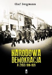 ksiazka tytu: Narodowa Demokracja a ydzi 1918-1929 autor: Olaf Bergmann