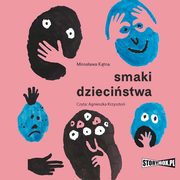 ksiazka tytu: Smaki dziecistwa autor: Mirosawa Ktna