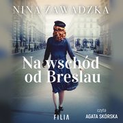 Na wschd od Breslau, Nina Zawadzka