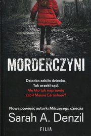 ksiazka tytu: Morderczyni autor: Sarah A. Denzil