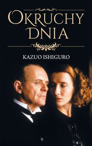 ksiazka tytu: Okruchy dnia autor: Kazuo Ishiguro